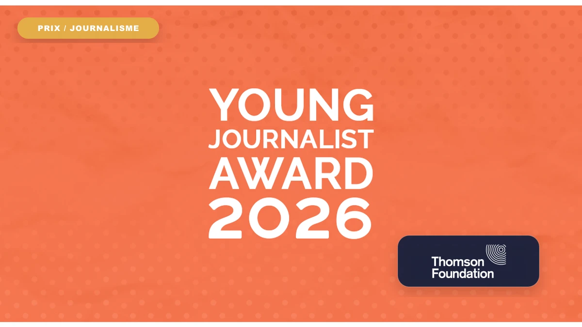 Prix Thomson Foundation du Jeune Journaliste 2026