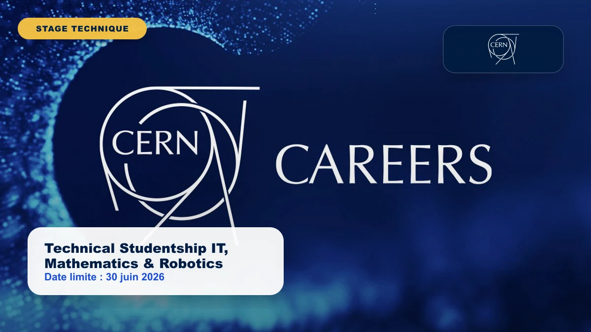 CERN Technical Studentship 2026 : IT, mathématiques et robotique à Genève